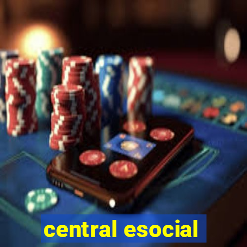 central esocial